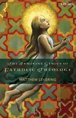 Der weibliche Genius der katholischen Theologie - The Feminine Genius of Catholic Theology