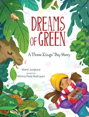 Träume von Grün: Eine Geschichte zum Dreikönigstag - Dreams of Green: A Three Kings' Day Story