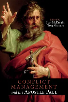 Konfliktmanagement und der Apostel Paulus - Conflict Management and the Apostle Paul
