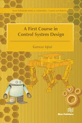 Ein erster Kurs über den Entwurf von Steuerungssystemen - A First Course in Control System Design