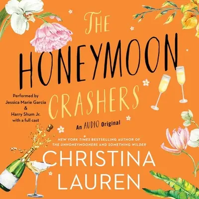 Die Flitterwochen-Crasher: Ein Audio-Original - The Honeymoon Crashers: An Audio Original