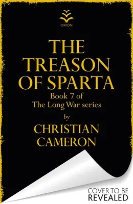 Der Verrat von Sparta: Das brandneue Buch des Meisters der historischen Fiktion! - Treason of Sparta: The Brand New Book from the Master of Historical Fiction!