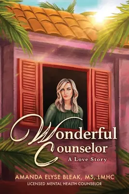 Wunderbarer Ratgeber: Eine Liebesgeschichte - Wonderful Counselor: A Love Story