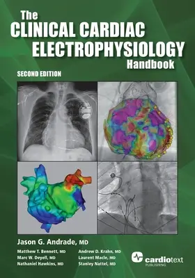 Handbuch der klinischen Elektrophysiologie des Herzens, zweite Auflage - The Clinical Cardiac Electrophysiology Handbook, Second Edition