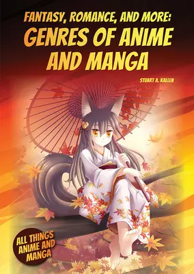 Fantasy, Romantik und mehr: Genres von Anime und Manga - Fantasy, Romance, and More: Genres of Anime and Manga