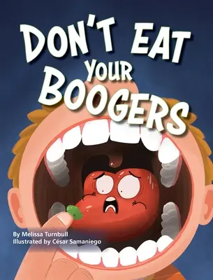 Iss deine Popel nicht - Don't Eat Your Boogers