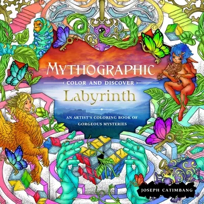 Mythografisches Ausmalen und Entdecken: Labyrinth: Ein Künstler-Malbuch mit herrlichen Geheimnissen - Mythographic Color and Discover: Labyrinth: An Artist's Coloring Book of Gorgeous Mysteries