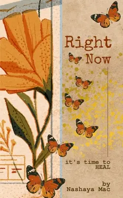 Genau jetzt: es ist Zeit zu HEILEN - Right Now: it's Time to HEAL