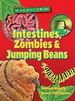 Eingeweide, Zombies und springende Bohnen - Intestines, Zombies and Jumping Beans