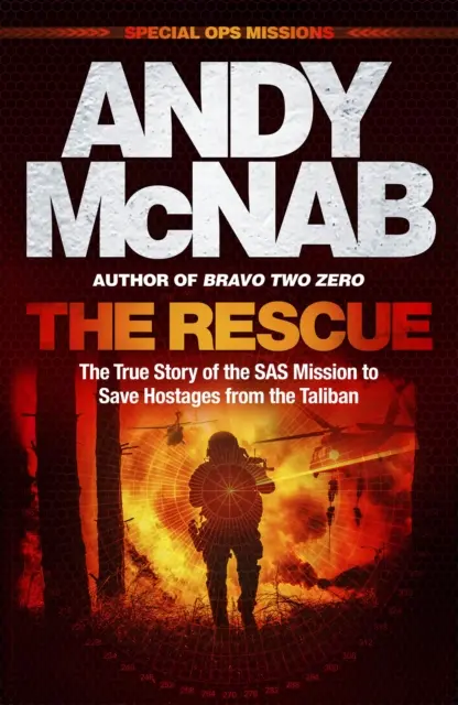 Rescue - Die wahre Geschichte der SAS-Mission zur Rettung von Geiseln aus den Händen der Taliban - Rescue - The True Story of the SAS Mission to Save Hostages from the Taliban