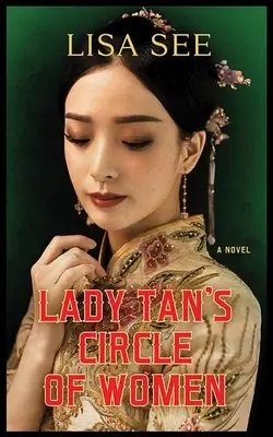 Lady Tan's Frauenkreis - Lady Tan's Circle of Women