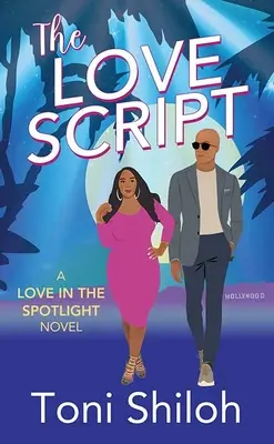 Das Liebesskript: Ein Roman über die Liebe im Rampenlicht - The Love Script: A Love in the Spotlight Novel