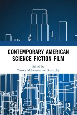 Zeitgenössischer amerikanischer Science-Fiction-Film - Contemporary American Science Fiction Film