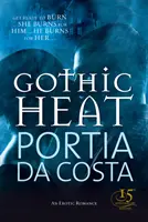 Gotische Hitze - Gothic Heat