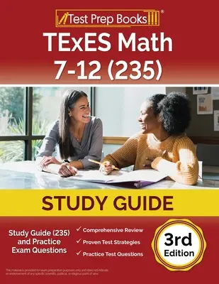 TExES Math 7-12 Study Guide (235) und Übungsfragen für die Prüfung [3. Ausgabe] - TExES Math 7-12 Study Guide (235) and Practice Exam Questions [3rd Edition]