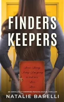 Finder und Bewahrer: Ein absolut fesselnder Psychothriller - Finders Keepers: An absolutely gripping psychological thriller