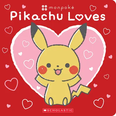 Pikachu liebt (Pokmon: Monpok Board Book) - Pikachu Loves (Pokmon: Monpok Board Book)