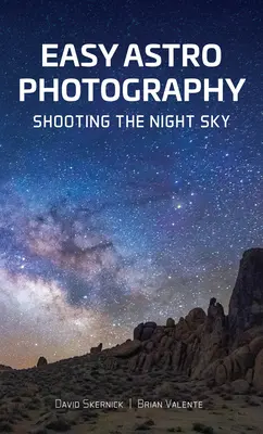 Einfache Astrofotografie: Den Nachthimmel fotografieren - Easy Astrophotography: Shooting the Night Sky