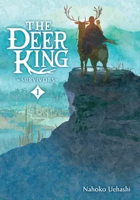 The Deer King, Band 1 (Roman): Die Überlebenden - The Deer King, Vol. 1 (Novel): Survivors