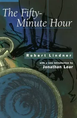Die Fünfzig-Minuten-Stunde - The Fifty-Minute Hour