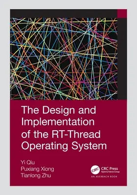 Entwurf und Implementierung des Rt-Thread-Betriebssystems - The Design and Implementation of the Rt-Thread Operating System