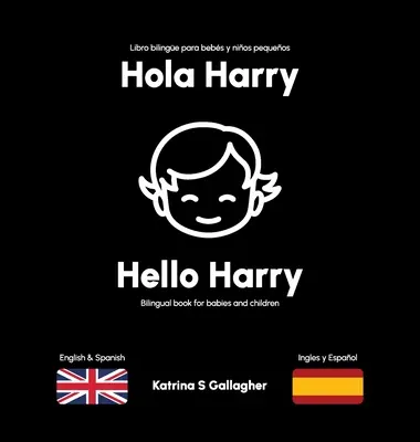 Hola Harry: Erste Wörter auf Englisch und Spanisch - Hola Harry: First words in English and Spanish