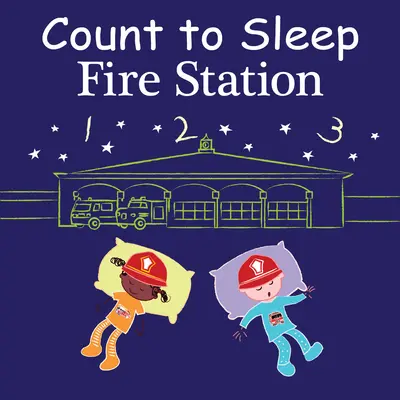 Schlafenszeit für die Feuerwache - Count to Sleep Fire Station