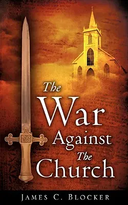 Der Krieg gegen die Kirche - The War Against The Church