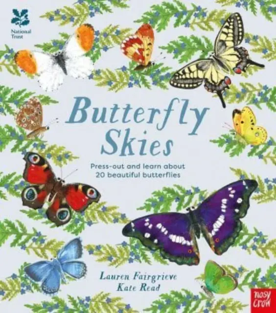 National Trust: Butterfly Skies - Drücken Sie aus und lernen Sie 20 wunderschöne Schmetterlinge kennen (Fairgrieve Lauren (Junior Editor)) - National Trust: Butterfly Skies - Press out and learn about 20 beautiful butterflies (Fairgrieve Lauren (Junior Editor))