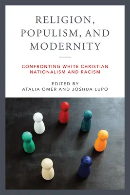 Religion, Populismus und Modernität: Konfrontation mit weißem christlichen Nationalismus und Rassismus - Religion, Populism, and Modernity: Confronting White Christian Nationalism and Racism