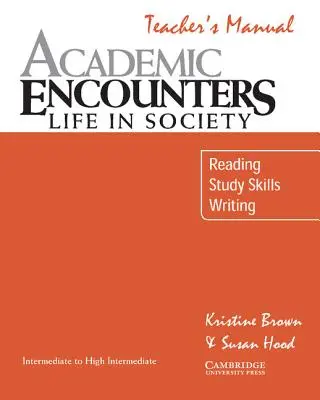 Academic Listening Encounters Teacher's Manual: Zuhören, Notizen machen und Diskussion - Academic Listening Encounters Teacher's Manual: Listening, Note Taking, and Discussion