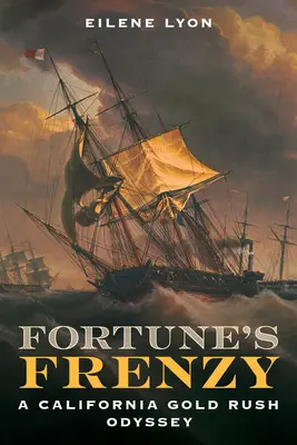 Raserei des Glücks: Eine Odyssee durch den kalifornischen Goldrausch - Fortune's Frenzy: A California Gold Rush Odyssey