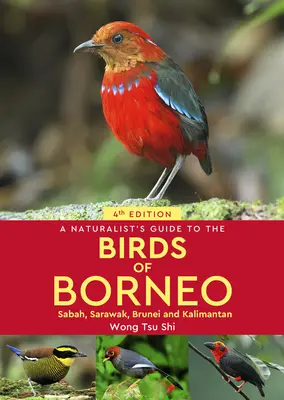 Ein Naturführer für die Vögel von Borneo - A Naturalist's Guide to the Birds of Borneo