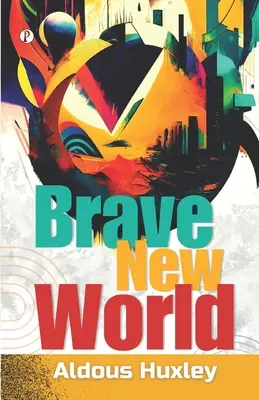 Schöne neue Welt - Brave New World