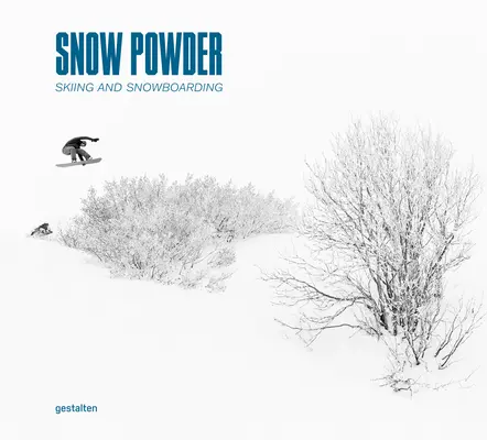 Powder: Schneesport in der erhabenen Bergwelt - Powder: Snowsports in the Sublime Mountain World