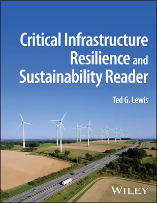 Critical Infrastructure Resilience and Sustainability Reader