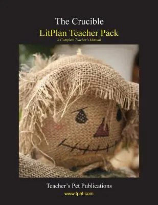 Litplan Teacher Pack: Der Schmelztiegel - Litplan Teacher Pack: The Crucible