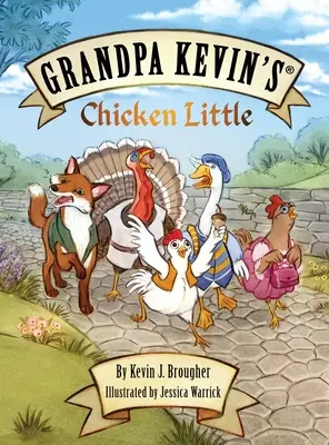 Großvater Kevins...Das kleine Huhn - Grandpa Kevin's...Chicken Little