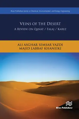 Venen der Wüste: Eine Rezension zu Qanat / Falaj / Karez - Veins of the Desert: A Review on Qanat / Falaj / Karez