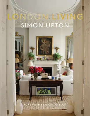 Wohnen in London: Stadt und Land - London Living: Town and Country