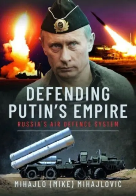 Putins Reich verteidigen: Russlands Luftverteidigungssystem - Defending Putin's Empire: Russia's Air Defence System