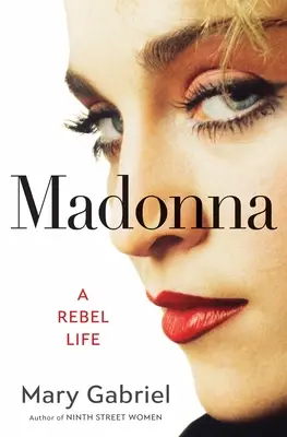 Madonna: Ein rebellisches Leben - Madonna: A Rebel Life