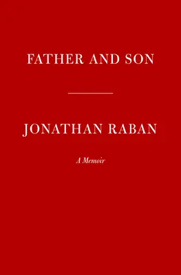 Vater und Sohn: Memoiren - Father and Son: A Memoir