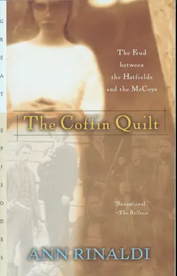 Der Sarg-Quilt: Die Fehde zwischen den Hatfields und den McCoys - The Coffin Quilt: The Feud Between the Hatfields and the McCoys