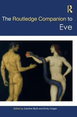 Der Routledge-Begleitband zu Eva - The Routledge Companion to Eve