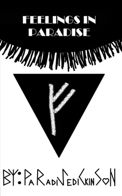 Gefühle im Paradies. - Feelings in Paradise.
