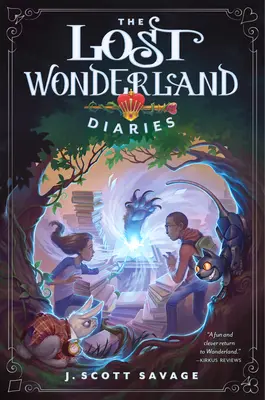 Die Tagebücher des verlorenen Wunderlandes: Band 1 - The Lost Wonderland Diaries: Volume 1