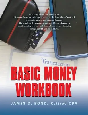 Basic Money Workbook: Wege zur Verringerung des persönlichen finanziellen Stresses - Basic Money Workbook: Ways to Help Reduce Personal Financial Stress
