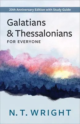 Galater und Thessalonicher für jedermann - Galatians and Thessalonians for Everyone