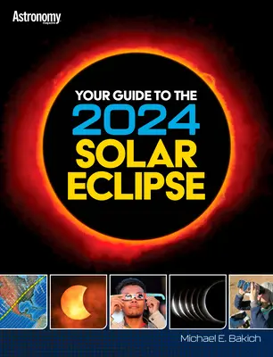 Ihr Leitfaden für die totale Sonnenfinsternis 2024 - Your Guide to the 2024 Total Solar Eclipse